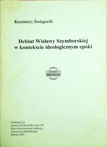 634923 Debiut Wisławy Szymborskiej w kontekście ideologicznym epoki