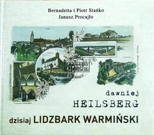 Dawniej Heilsberg, dzisiaj Lidzbark Warmiński