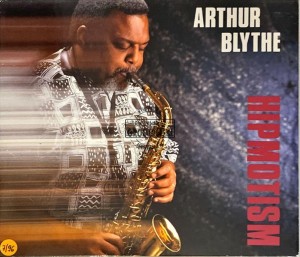 Arthur Blythe – Hipmotism CD