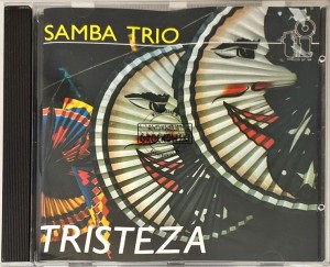 Samba Trio – Tristeza CD