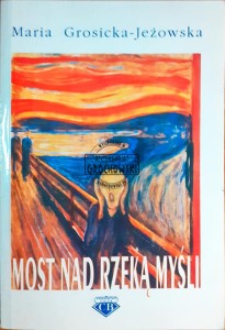 Most nad rzeką myśli