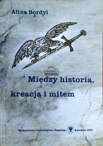 634927 Między historią, kreacją a mitem
