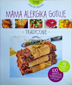 Mama alergika gotuje. Tradycyjnie
