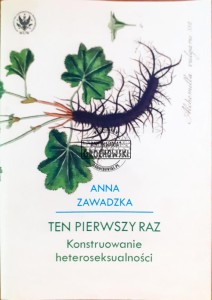 Ten pierwszy raz, Konstruowanie heteroseksualności