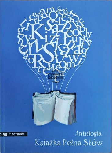 634998 Antologia. Książka pełna słow