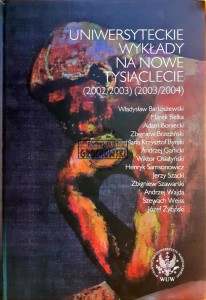 Uniwersyteckie wykłady na nowe tysiąclecie (2002/2003) (2003/2004)