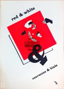 Red & White / Czerwone i Białe