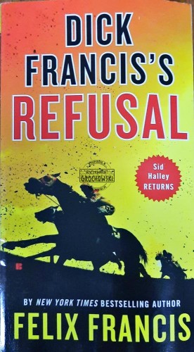 636045 Dick Francis's Refusal