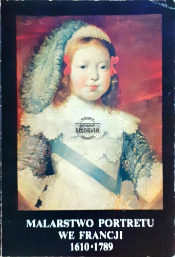 635633 Malarstwo portretu we Francji 1610-1789