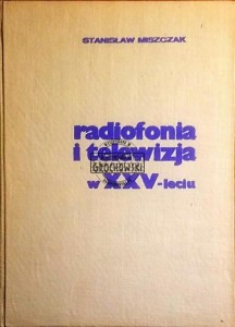Radiofonia i telewizja w XXV-leciu