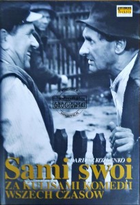 Sami swoi. Za kulisam komedii wszechczasów