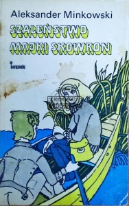 Szaleństwo Majki Skowron