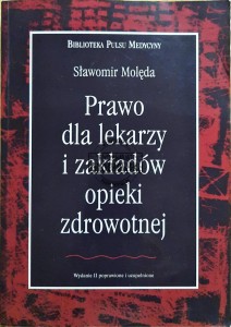 Prawo dla lekarzy i zakładów opieki zdrowotnej