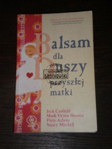 Balsam dla duszy przyszłej matki