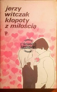 Kłopoty z miłością