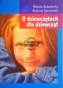 O dziewczętach dla dziewcząt