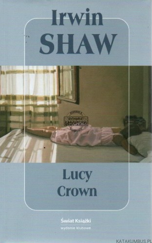 Lucy-Crown.-IRWIN-SHAW.jpg