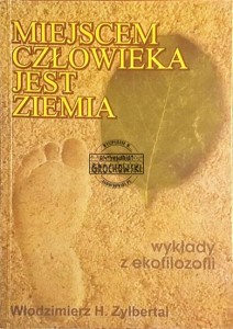 Miejscem człowieka jest Ziemia