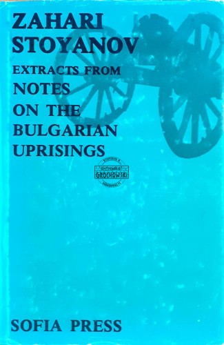 635786 Extracts from Notes on the bulgarian uprisings