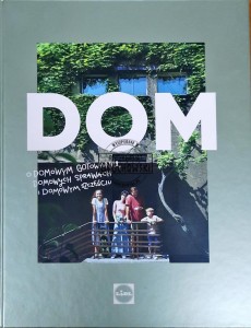 Dom. O domowym gotowaniu, domowych sprawach i domowym szczęściu