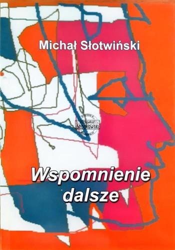 635834 Wspomnienie dalsze