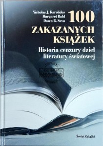 100 zakazanych książek: historia cenzury dzieł literatury światowej