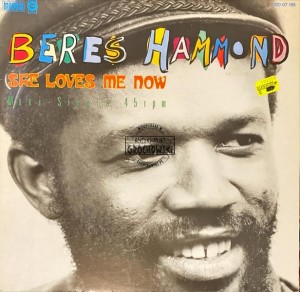Beres Hammond – She Loves Me Now 12''