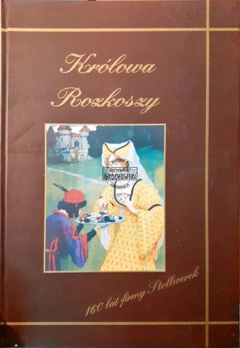 635894 Królowa Rozkoszy, 160 lat firmy Stollwerk