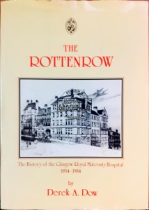 The Rottenrow, The History of the Glasgow Royal Maternity Hospital 1834-1984