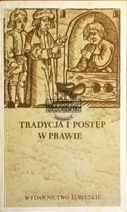 Tradycja i postęp w prawie
