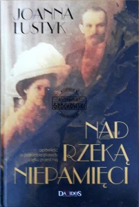 Nad rzeką niepamięci