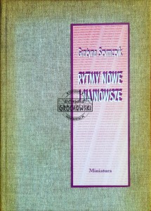 Rytmy nowe i najnowsze: wiersze z lat 1994-2009
