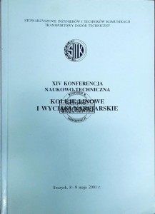 XIV Konferencja Naukowo-Techniczna. Koleje linowe i wyciągi narciarskie