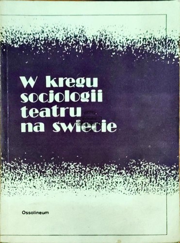 622591 W kręgu socjologii teatru na świecie