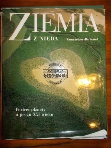 Ziemia z nieba: portret planety u progu XXI wieku