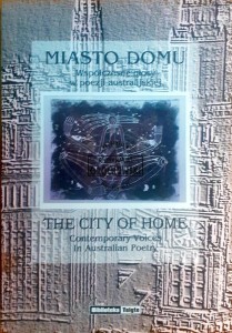 Miasto Domu, Współczesne głosy w poezji australijskiej