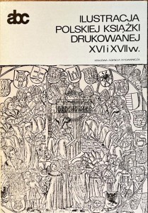 Ilustracja polskiej książki drukowanej XVI i XVII w.