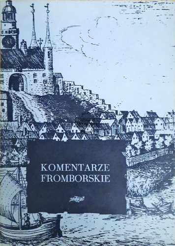 636513 Komentarze fromborskie