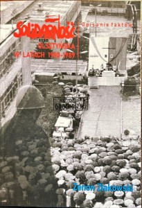 Solidarność olsztyńska w latach 1980-1989. Opisanie faktów