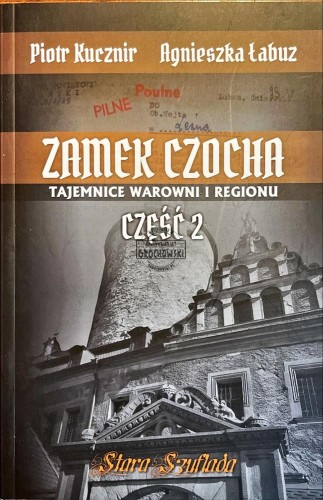 640448 Zamek Czocha. Tajemnice warowni i regionu, część 2