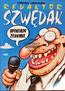 Redaktor Szwędak. Wywiady zebrane