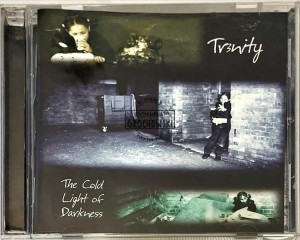 Tr3nity – The Cold Light Of Darkness CD