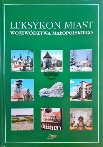 637174 Leksykon miast województwa małopolskiego