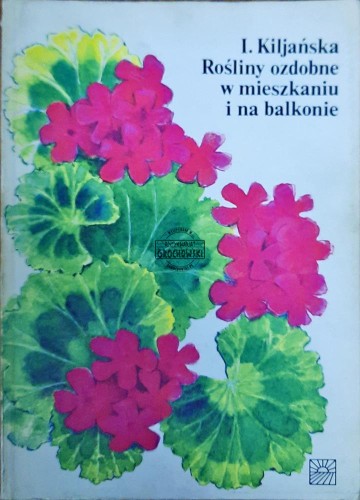 636647 Rośliny ozdobne w mieszkaniu i na balkonie