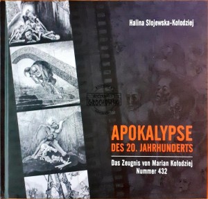 Apokalypse des 20. jahrhunderts, Das Zeugnis von Marian Kołodziej Numer 432 / Apokalipsa XX wieku, Świadectwo Mariana Kołodzieja Numer 432