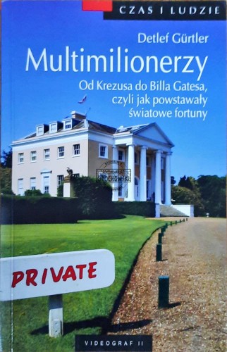 636649 Multimilionerzy. Od Krezusa do Billa Gatesa czyli jak powstawały światowe fortuny