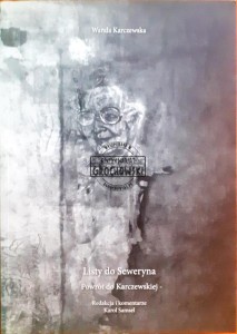Listy do Seweryna, Powrót do Karczewskiej
