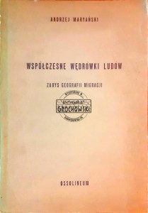 Współczesne wędrówki ludów, Zarys geografii migracji