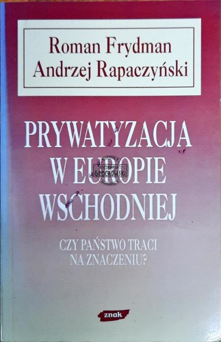 636731 Prywatyzacja w Europie Wschodniej