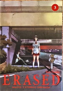 Erased. Miasto, z któego zniknąłem, tom 3
